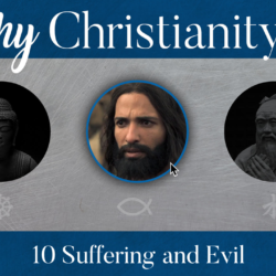 10 Why Christianity