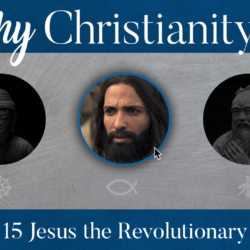 15 Why Christianity
