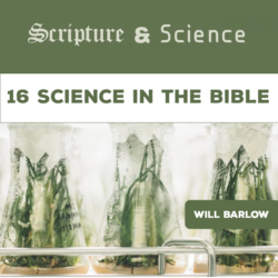 Scripture and Science 16