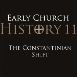 11 The Constantinian Shift