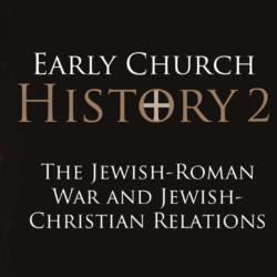 2 The Jewish-Roman War and Jewish-Christian Relations