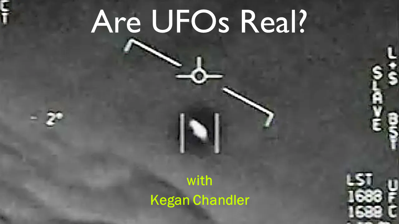 508 Are UFOs Real? (Kegan Chandler) thumbnail