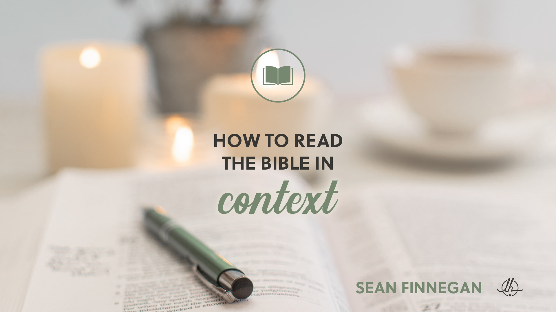 533 Read the Bible for Yourself 3: How to Read the Bible in Context